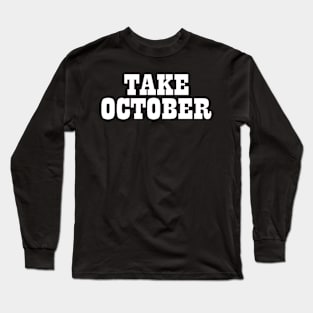 Take October Philadelphia Philly Red October Long Sleeve T-Shirt